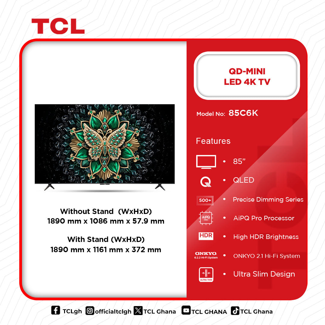 TCL 85" QD-Mini LED 4K Smart Android Television – Model 85C6K
